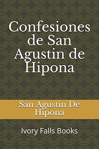 9781521048184: Confesiones de San Agustin de Hipona