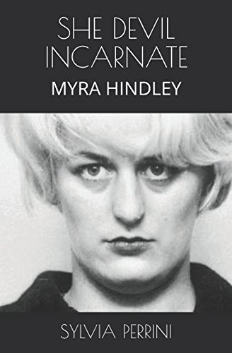 Beispielbild fr SHE DEVIL INCARNATE: MYRA HINDLEY (BUS-STOP READS) zum Verkauf von Revaluation Books