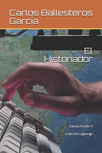 Stock image for El Historiador (Coleccin Lagrange) for sale by Revaluation Books