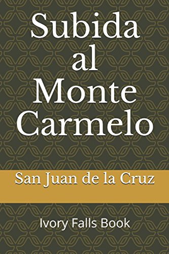 Beispielbild fr Subida al Monte Carmelo (Spanish Edition) zum Verkauf von Ergodebooks