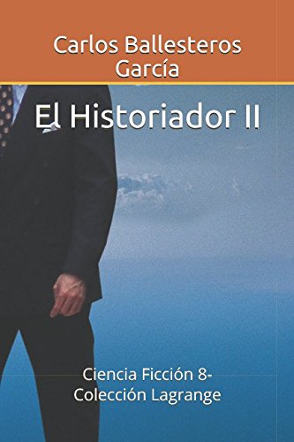 Stock image for El Historiador II (Coleccin Lagrange) for sale by Revaluation Books