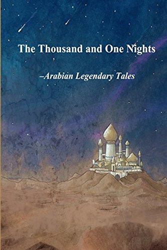 Beispielbild fr The Thousand and One Nights: Arabian Legendary Tales zum Verkauf von Reuseabook