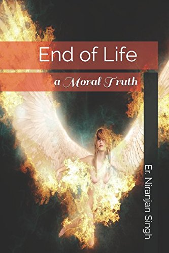 Stock image for End of Life: a Moral Truth for sale by Revaluation Books