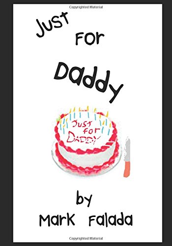 Just For Daddy - Mark Falada