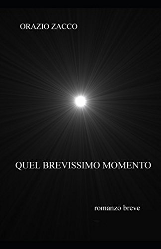 Beispielbild fr QUEL BREVISSIMO MOMENTO zum Verkauf von Buchpark