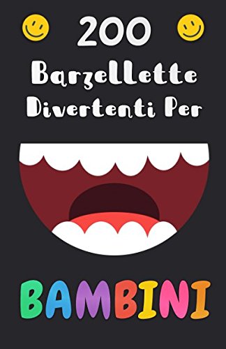 9781521087824: 200 Barzellette Divertenti Per Bambini: Per 5-12 anni