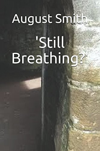 Imagen de archivo de 'Still Breathing?' a la venta por AwesomeBooks