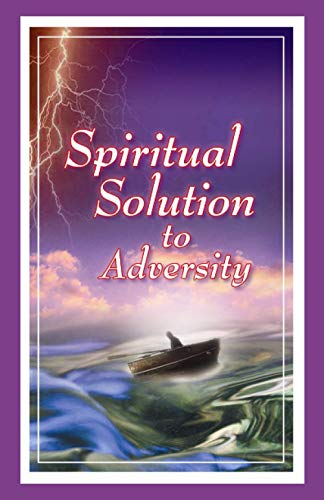 Imagen de archivo de Spiritual Solution to Adversity a la venta por Revaluation Books