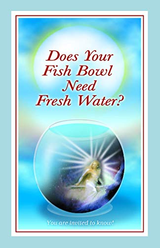 Imagen de archivo de Does Your Fish Bowl Need Water? a la venta por Revaluation Books
