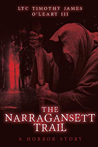 9781521113837: The Narragansett Trail: A Horror Story [Lingua Inglese]