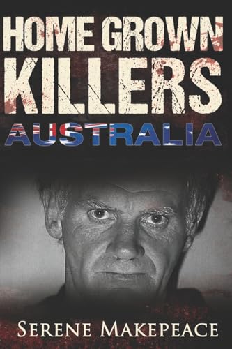 9781521114537: Home Grown Killers: Australia: 4 (HGK)