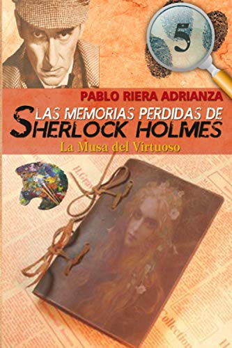 Imagen de archivo de La Musa del Virtuoso: Las Memorias Perdidas de Sherlock Holmes a la venta por Revaluation Books