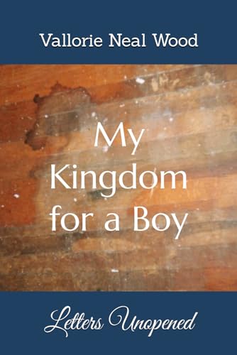 Beispielbild fr MY KINGDOM FOR A BOY zum Verkauf von Better World Books