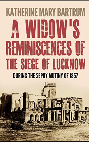 9781521121528: A Widow's Reminiscences of the Siege of Lucknow