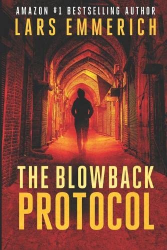 Stock image for The Blowback Protocol: A Sam Jameson Thriller for sale by ThriftBooks-Atlanta