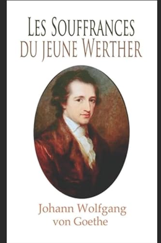 9781521140529: Les Souffrances du jeune Werther