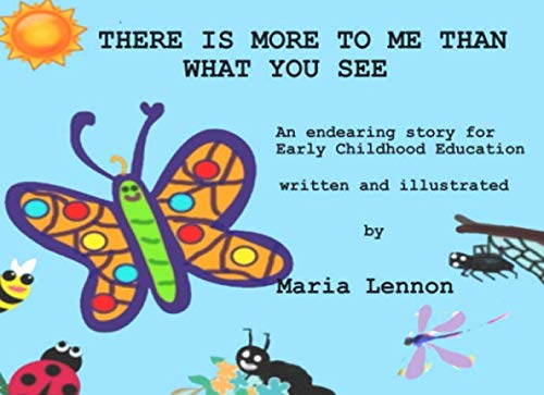Stock image for There Is More To Me Than What You See: An endearing story for early Childhood Education for sale by Revaluation Books