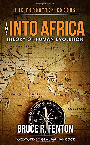 Imagen de archivo de The Forgotten Exodus: The Into Africa Theory of Human Evolution a la venta por ThriftBooks-Atlanta