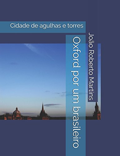 9781521155936: Oxford por um brasileiro: Cidade de agulhas e torres