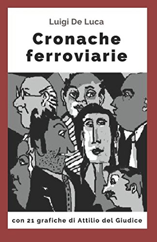 Stock image for Cronache ferroviarie for sale by Revaluation Books