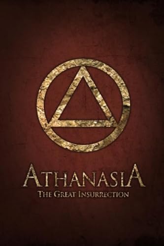 Beispielbild fr Athanasia: The Great Insurrection zum Verkauf von Revaluation Books