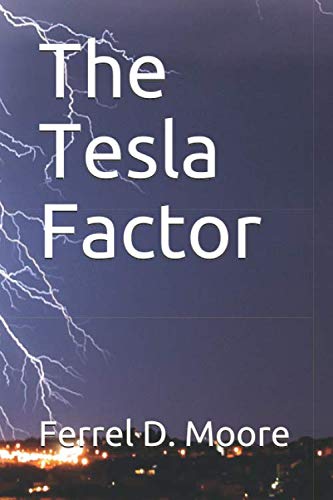 Imagen de archivo de The Tesla Factor a la venta por Revaluation Books