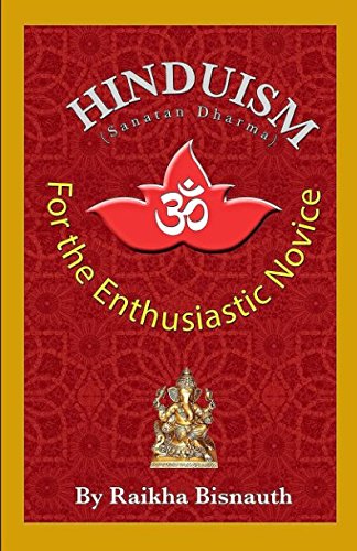 Stock image for Hinduism (Sanatan Dharma): For the Enthusiastic Novice for sale by Reuseabook