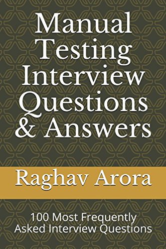 Imagen de archivo de Manual Testing Interview Questions & Answers: 100 Most Frequently Asked Interview Questions a la venta por Revaluation Books