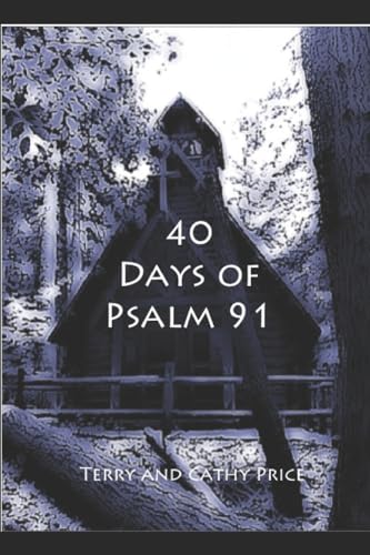 Stock image for 40 Days of Psalm 91 for sale by PBShop.store US