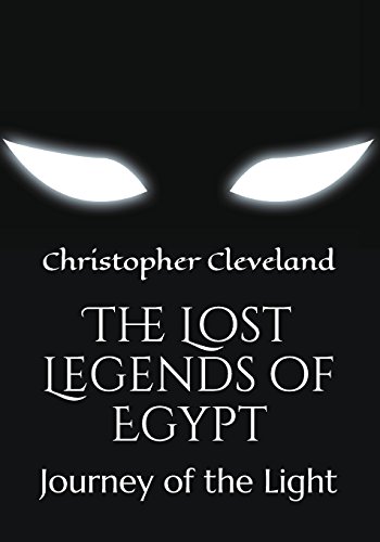 9781521202944: The Lost Legends of Egypt: Journey of the Light