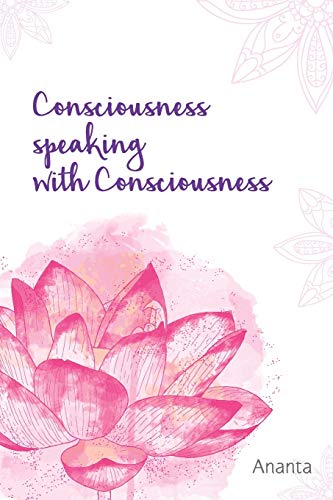 Beispielbild fr Consciousness Speaking With Consciousness zum Verkauf von Reuseabook