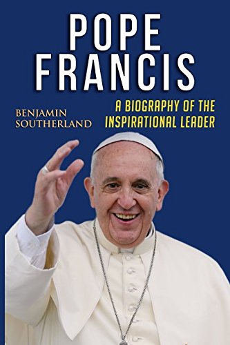 Beispielbild fr Pope Francis: A Biography of the Inspirational Leader zum Verkauf von Revaluation Books