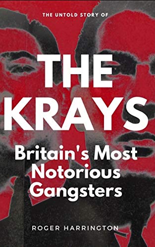 Stock image for THE KRAYS: Britain's Most Notorious Gangsters for sale by WorldofBooks