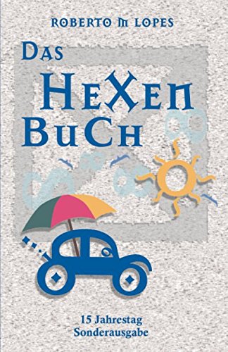 Stock image for Das Hexenbuch - 15 Jahrestag Sonderausgabe for sale by Revaluation Books