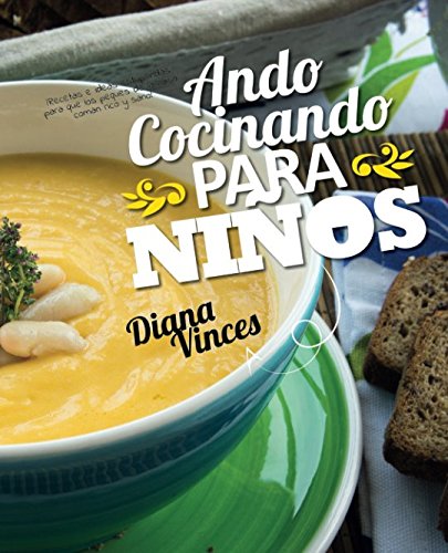 Imagen de archivo de Ando Cocinando: Para Nios a la venta por Revaluation Books