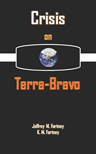 9781521245743: Crisis on Terra-Bravo (The Terra-Bravo Saga)