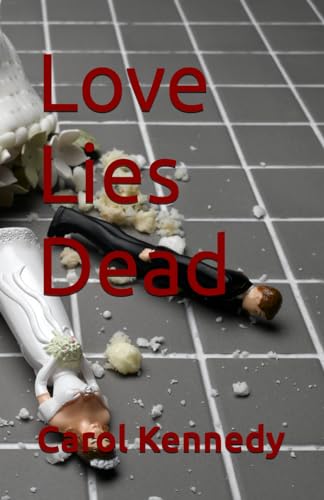 Beispielbild fr Love Lies Dead zum Verkauf von Reuseabook