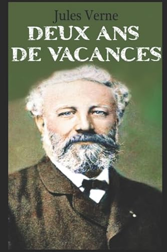 9781521259146: DEUX ANS DE VACANCES (French Edition)