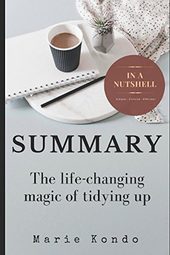 Stock image for Summary: The Life-Changing Magic of Tidying Up by Marie Kondo for sale by Blue Vase Books