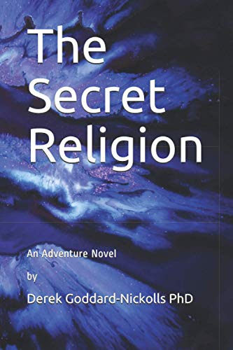 Stock image for The Secret Religion: The Dawn of Tammuz - Caves of the Nephilim (The Secret Religion - Sloane Trilogy) for sale by Revaluation Books