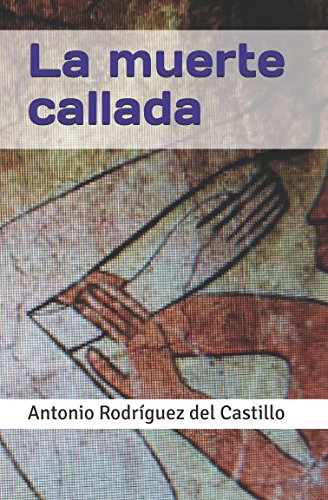 Beispielbild fr La Muerte Callada zum Verkauf von Hamelyn