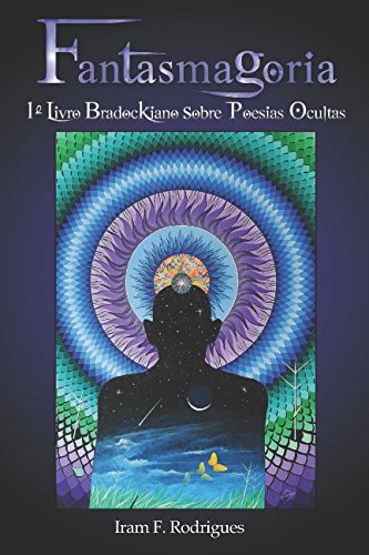 Beispielbild fr FANTASMAGORIA: 1@ livro Bradockiano sobre poesias ocultas (Poesia oculta) zum Verkauf von Revaluation Books