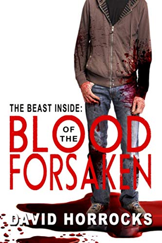 Stock image for The Beast Inside: Blood of the Forsaken for sale by Revaluation Books