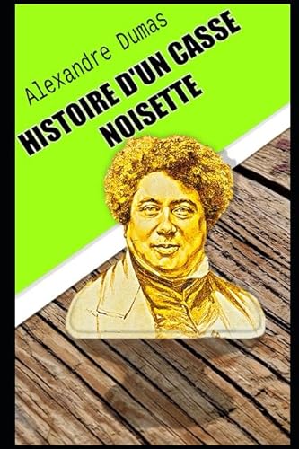 Stock image for HISTOIRE D'UN CASSE NOISETTE for sale by Revaluation Books