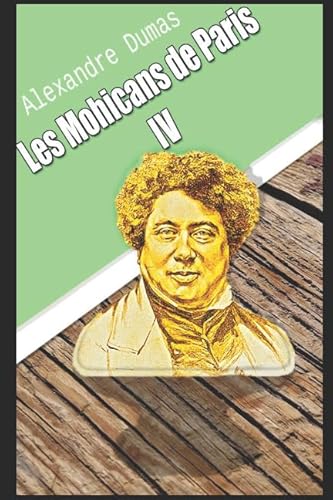 Stock image for Les Mohicans de Paris IV for sale by Revaluation Books