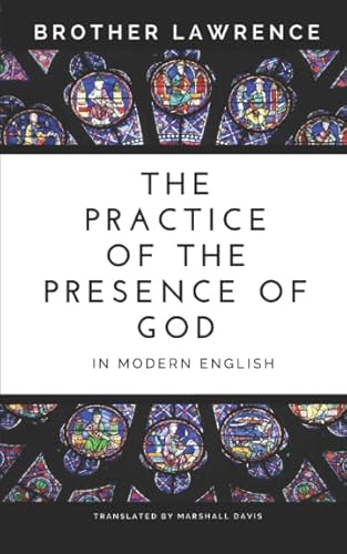 Beispielbild fr The Practice of the Presence of God In Modern English zum Verkauf von Wonder Book