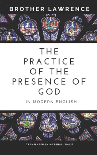Stock image for The Practice of the Presence of God In Modern English for sale by AwesomeBooks