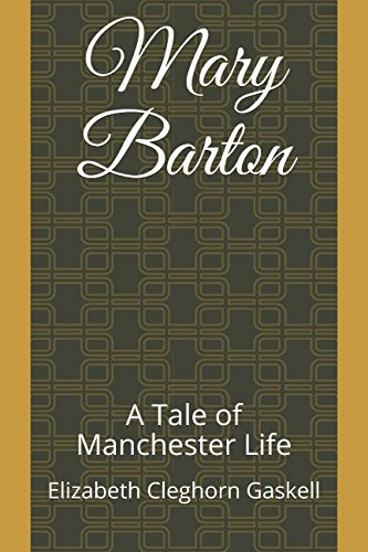 Imagen de archivo de Mary Barton: A Tale of Manchester Life a la venta por Revaluation Books