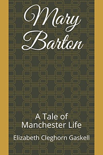 Stock image for Mary Barton: A Tale of Manchester Life for sale by Revaluation Books
