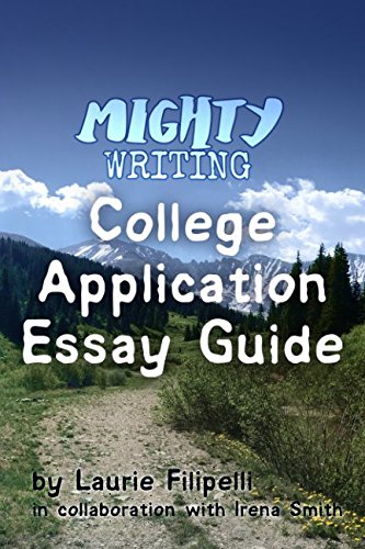 Stock image for Mighty Writings College Application Essay Guide: Everyone has a story to tell. Make yours mighty. (2017-May) for sale by ThriftBooks-Atlanta